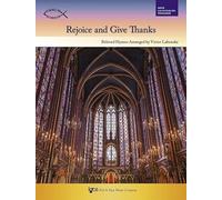 Rejoice and Give Thanks: Beloved Hymns - Late Intermediate/Early Advanced Piano Solos