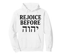 Rejoice Before YHWH Hebrew Feast Day Scripture Design Pullover Hoodie