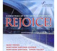 Rejoice Christmas At the Sage Gateshe - Sinfonia Northern Compact Disc