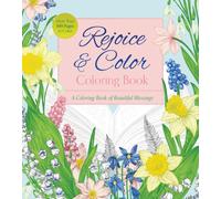 Rejoice & Color : A Coloring Book of Beautiful Blessings