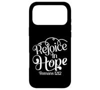 Rejoice In Hope Bible Verse Romans 12:12 Case for iPhone 17 Pro Max