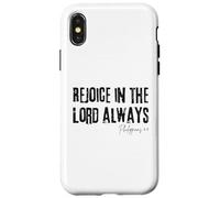 Rejoice in the Lord Always Philippians 4:4 Bible Joy Case for iPhone X/XS