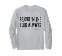 Rejoice in The Lord Always Philippians 4:4 Bible Joy Long Sleeve T-Shirt