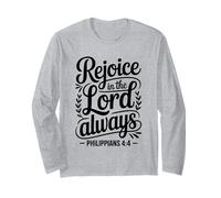 “Rejoice in The Lord Always Philippians 4:4 Christian Long Sleeve T-Shirt