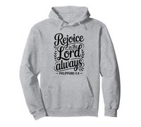 “Rejoice in the Lord Always Philippians 4:4 Christian Pullover Hoodie