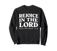 Rejoice In The Lord Bible Verse Christian Sweatshirt