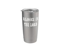 Rejoice in the Lord Philippians 4:4 Stainless Steel Insulated Tumbler