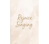 Rejoice Over You Journal: A Christian Notebook for Joy, Identity, and Faith | Zephaniah 3:17