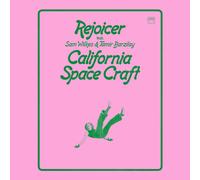 Rejoicer (feat. Sam Wilkes & Tamir Barzilay) California Space Craft (Vinyl)