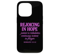 Rejoicing In Hope Romans 12:12 Bible Verse Scripture Prayer Case for iPhone 13 Pro