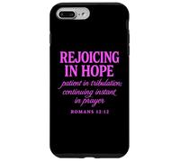 Rejoicing In Hope Romans 12:12 Bible Verse Scripture Prayer Case for iPhone 7 Plus/8 Plus