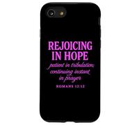 Rejoicing In Hope Romans 12:12 Bible Verse Scripture Prayer Case for iPhone SE (2020) / 7/8