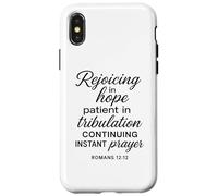 Rejoicing In Hope Romans 12:12 Bible Verse Scripture Prayer Case for iPhone X/XS