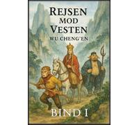 Rejsen mod Vesten: Bind 1: Munken og Apekongen