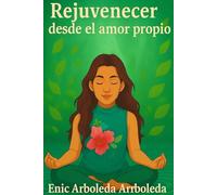 Rejuvenecer desde el amor propio