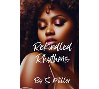 Rekindled Rhythms: A Playlist Novel (The Playlist)