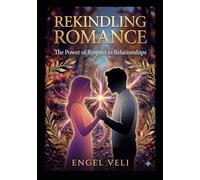 Rekindling Romance: The Power of Respect