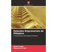 Relações Empresariais da Diáspora: A Grande História das Pequenas Empresas