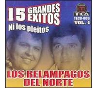 Relampagos Del Norte - 15 Grandes Exitos 1