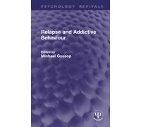 Relapse and Addictive Behaviour