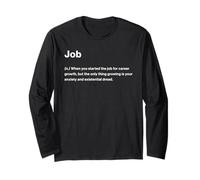 Relatable Funny Dictionary Definition Job Long Sleeve T-Shirt