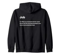 Relatable Funny Dictionary Definition Job Zip Hoodie