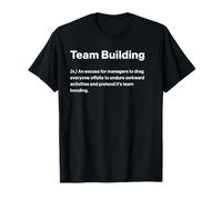 Relatable Funny Dictionary Definition Team Building T-Shirt