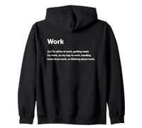 Relatable Funny Dictionary Definition Work Zip Hoodie