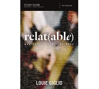 Relatable Study Guide: Making Relationships Work