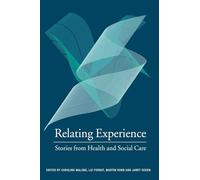 Relating Experience: Stories from Health and Social Care