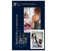 Relation élève et instructeur: 36 clefs pour devenir un(e) meilleur(e) enseignant(e) de yoga (Les 108 chemins de l'Éveil)