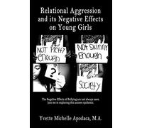 Relational Aggression and Its Negative Effects on Young Girls
