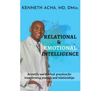 Relational and Emotional Intelligence