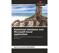 Relational database and Microsoft Excel application: Relational database and Microsoft Excel application interfacing