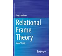 Relational Frame Theory: Made Simple