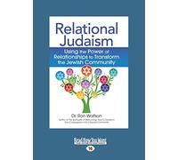 Relational Judaism: Using the Power of Relationships to Transform the Jewish Community