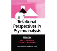 Relational Perspectives in Psychoanalysis