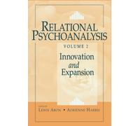 Relational Psychoanalysis: Innovation and Expansion: 28 (Relational Perspectives Book Series)