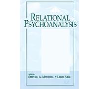 Relational Psychoanalysis, Volume 1: The Emergence of a Tradition: 14 (Relational Perspectives Book Series)