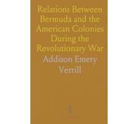 Relations Between Bermuda and the American Colonies During the Revolutionary War