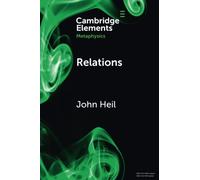 Relations (Elements in Metaphysics)