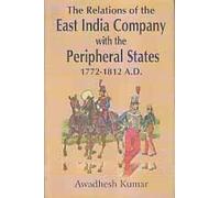 Relations of the East India Company with the Peripheral States