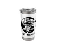 Relationship Brake Up 8 Billion People and I'm Single Dating Stainless Steel Insulated Tumbler