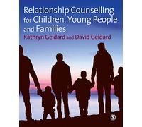 Relationship Counselling for Children, Young People and Families: 0