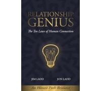 Relationship Genius: The Ten Laws of Human Connection