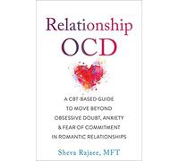 Relationship OCD: A CBT-Based Guide to Move Beyond Obse - Paperback / softback N