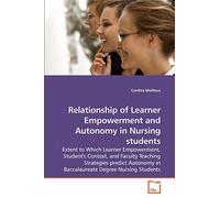 Relationship of Learner Empowerment and Autonomy in Nursing students