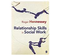 Relationship Skills in Social Work