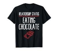 Relationship Status: Eating Chocolate T-Shirt