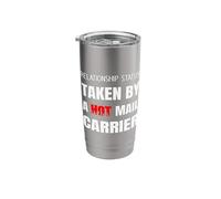 Relationship Status: Taken by A Hot Mail Carrier Mailman Stainless Steel Insulated Tumbler